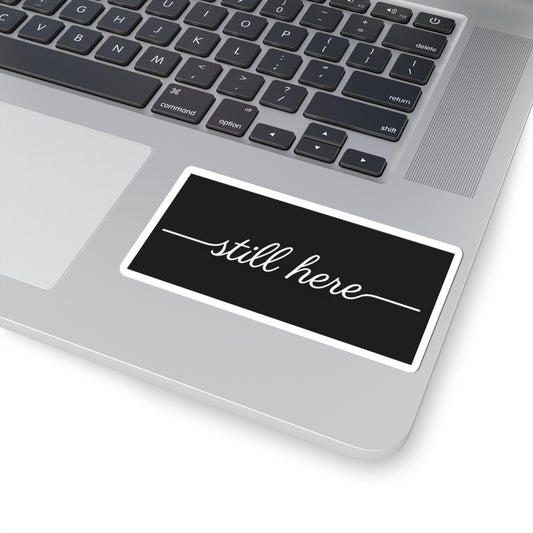 After Noise - Still Here Sticker